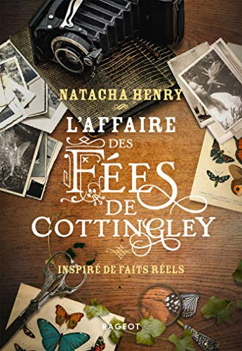 L'Affaire des f&eacute;es de Cottingley