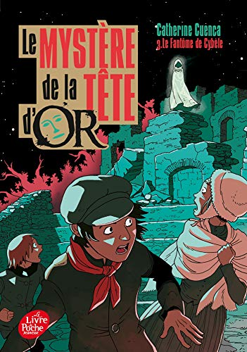 Le myst&egrave;re de la T&ecirc;te d'or, 3. Le fant&ocirc;me de Cyb&egrave;le
