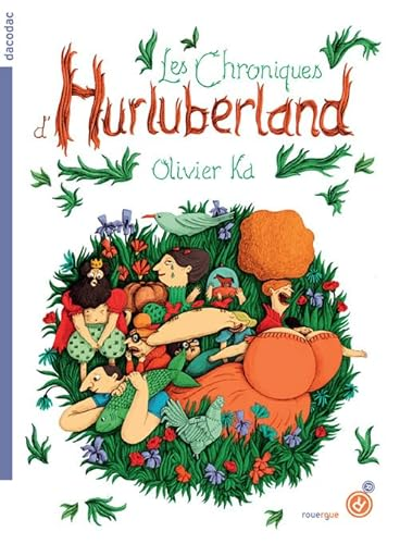 Les chroniques d'Hurluberland, 1.