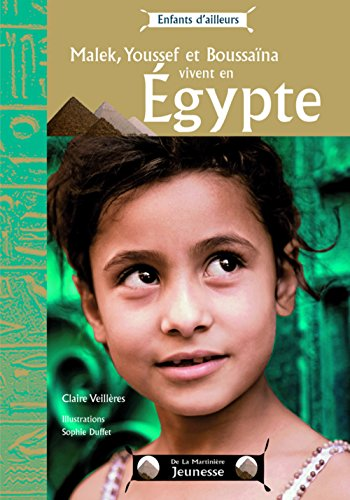 Malek, Youssef et Boussaina vivent en Egypte