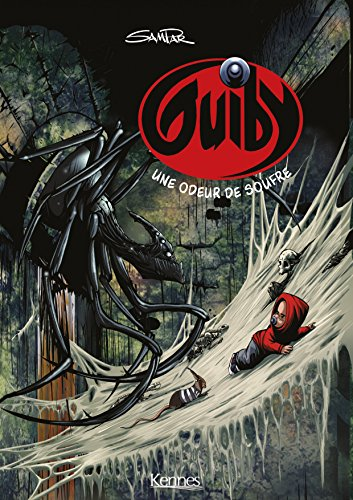 Guiby, 1. Une odeur de soufre