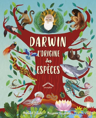 Darwin : l'origine des esp&egrave;ces