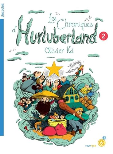 Les chroniques d'Hurluberland, 2.