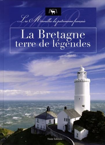 La Bretagne terre de legendes