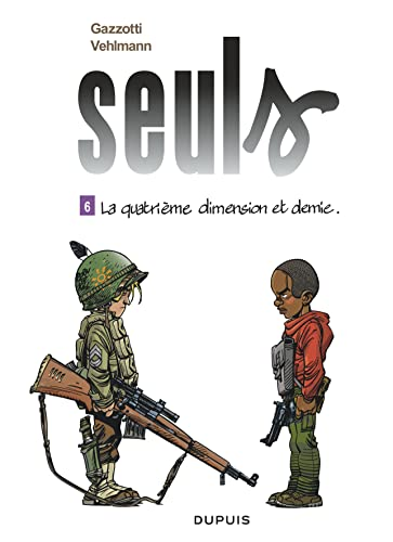 Seuls, 6. La quatri&egrave;me dimension et demie