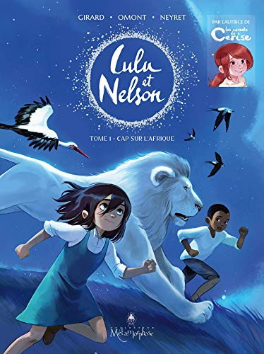 Lulu et Nelson, 1. Cap sur l'Afrique
