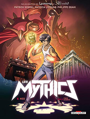 Les Mythics, 6. Neo