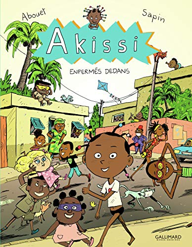Akissi, 10. Enferm&eacute;s dedans