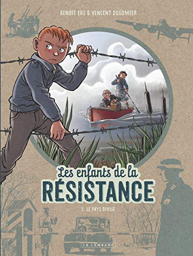 Les enfants de la R&eacute;sistance, 5. Le pays divis&eacute;