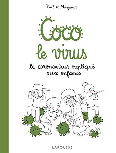 Coco le virus : le coronavirus expliqu&eacute; aux enfants