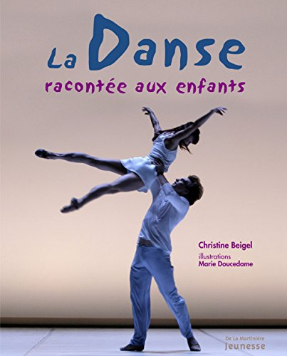 La danse racont&eacute;e aux enfants