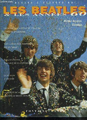 Les Beatles & les ann&eacute;es 60