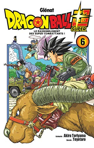 Dragon Ball Super, 6. Le rassemblement des super combattants !