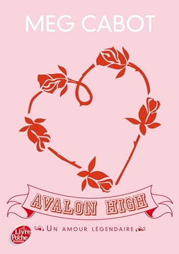 Avalon High, un amour l&eacute;gendaire