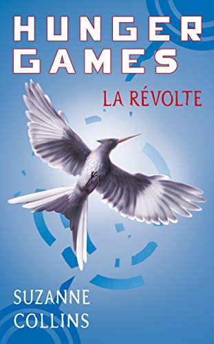 Hunger games, 3. La r&eacute;volte
