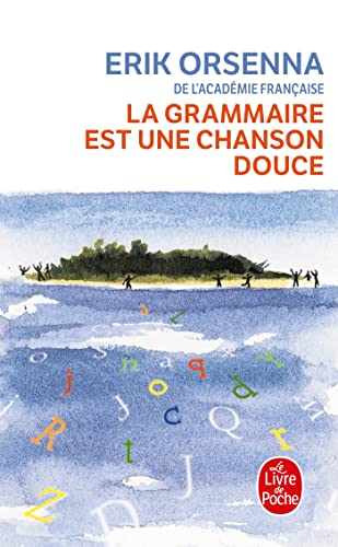 S&eacute;rie - La grammaire est une chanson douce