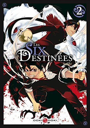 Les six destin&eacute;es, 2