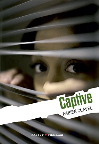 La trilogie Lana Blum, 3. Captive