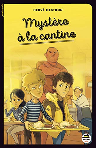 Myst&egrave;re &agrave; la cantine