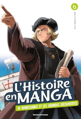 L'histoire en manga, 6. La Renaissance et les grandes d&eacute;couvertes
