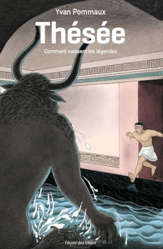 Th&eacute;s&eacute;e, comment naissent les l&eacute;gendes