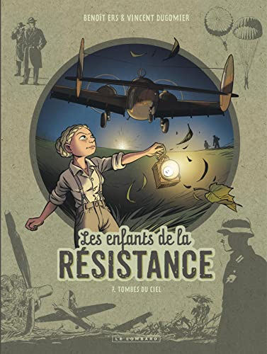 Les enfants de la R&eacute;sistance, 7. Tomb&eacute;s du ciel