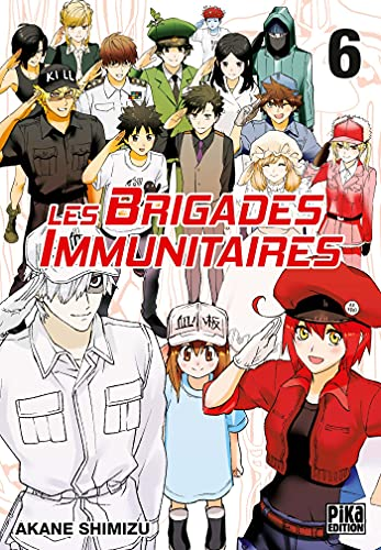 Les brigades immunitaires, 6.