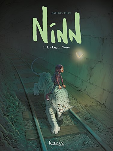 Ninn, 1. La Ligne Noire