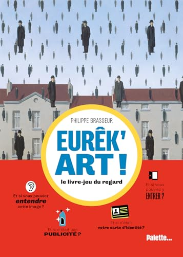Eur&ecirc;k'art ! : le livre-jeu du regard