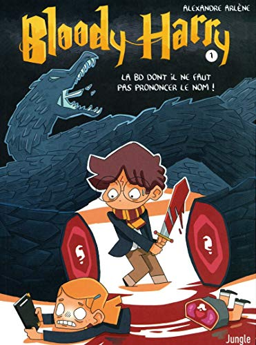 Bloody Harry, 1 : la BD dont il ne faut pas prononcer le nom !