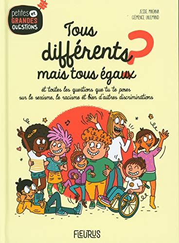 Tous diff&eacute;rents mais tous &eacute;gaux ?