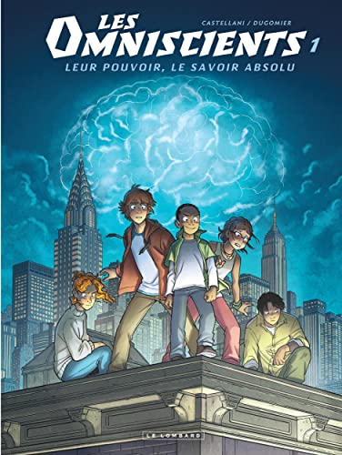 Les omniscients, t.1. Ph&eacute;nom&egrave;nes