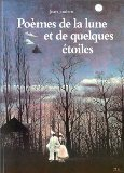 Po&egrave;mes de la lune et de quelques &eacute;toiles