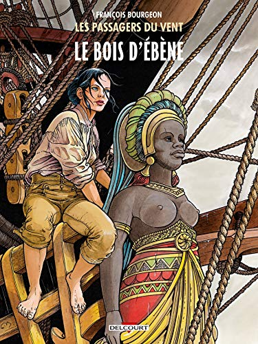 Les passagers du vent, 5. Le bois d'&eacute;b&egrave;ne