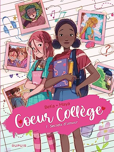 Coeur coll&egrave;ge, 1. Secrets d'amour