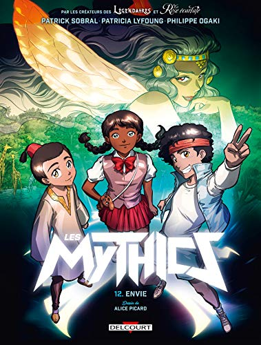 Les Mythics, 12. Envie