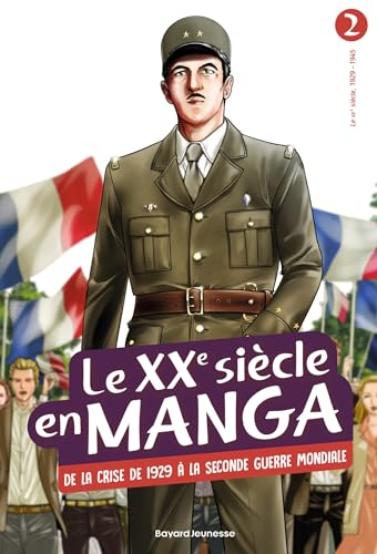 Le XXe si&egrave;cle en manga, 2. De la crise de 1929 &agrave; la Seconde guerre mondiale