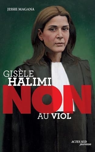 S&eacute;rie - Gis&egrave;le Halimi : NON au viol