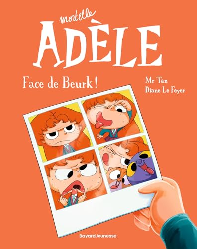 Mortelle Ad&egrave;le, 19. Face de Beurk !