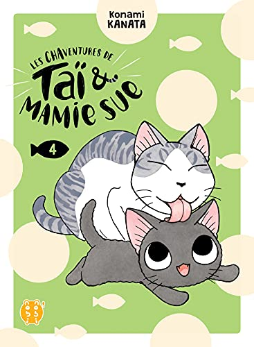 Les chaventures de Ta&iuml; & mamie Sue, 4.