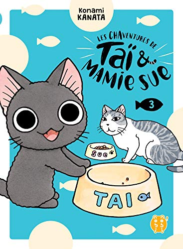 Les chaventures de Ta&iuml; & mamie Sue, 3.