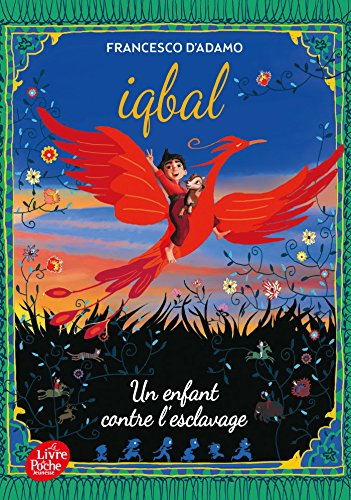 Iqbal. Un enfant contre l'esclavage.