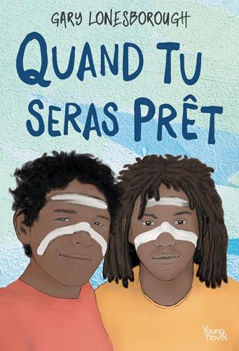 Quand tu seras pr&ecirc;t