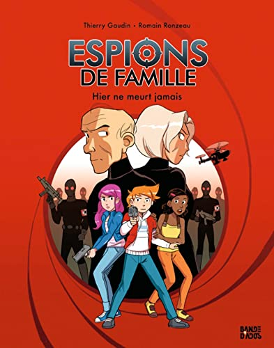 Espions de famille, 3. Hier ne meurt jamais