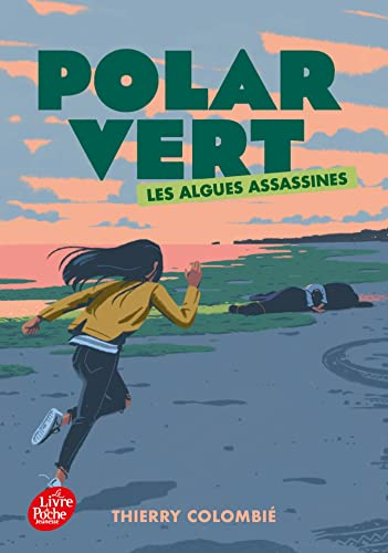 Polar vert, 1. Les algues assassines