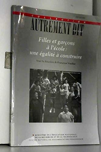Filles et gar&ccedil;ons &agrave; l'&eacute;cole : une &eacute;galit&eacute; &agrave; construire