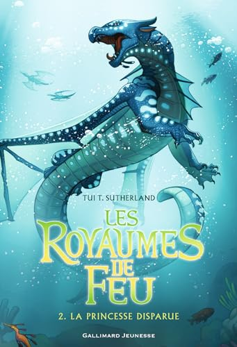 Les royaumes de feu, 2. La princesse disparue