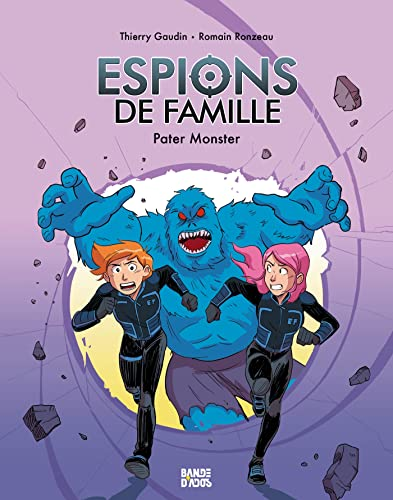 Espions de famille, 6. Pater monster