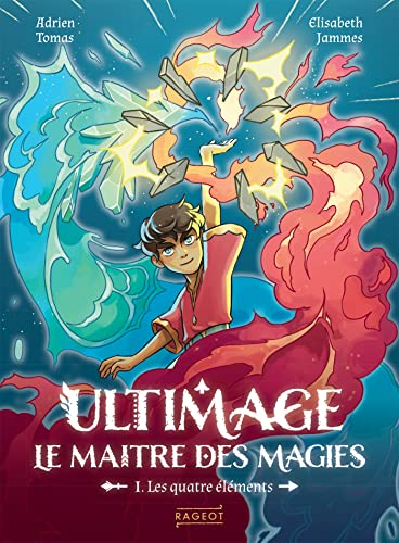 Ultimage, le ma&icirc;tre des magies, 1.Les quatre &eacute;l&eacute;ments