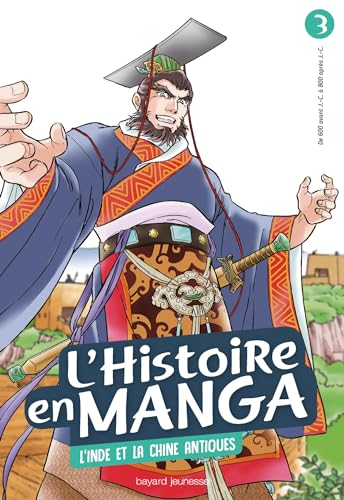 L'histoire en manga, 3. L'Inde et la Chine antiques